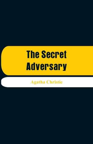 The Secret Adversary de Agatha Christie