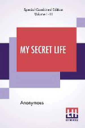 My Secret Life (Complete) de Anonymous