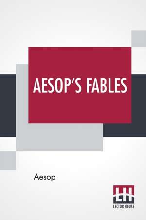 Aesop's Fables de Aesop