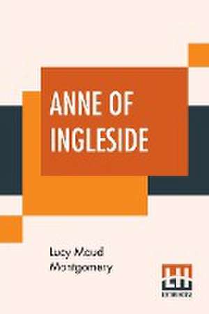 Anne Of Ingleside de Lucy Maud Montgomery