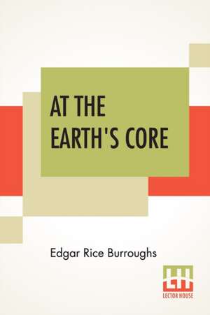 At The Earth's Core de Edgar Rice Burroughs