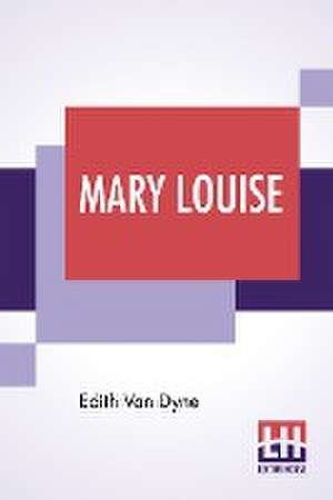 Mary Louise de Edith Van Dyne