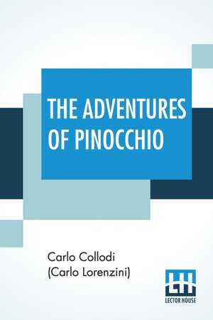 The Adventures Of Pinocchio de Carlo Collodi (Carlo Lorenzini)