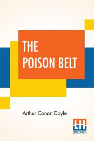 The Poison Belt de Arthur Conan Doyle