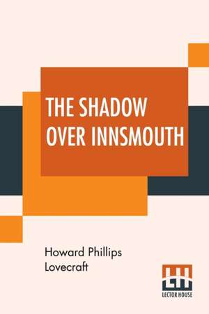 The Shadow Over Innsmouth de H. P. Lovecraft