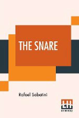 The Snare de Rafael Sabatini