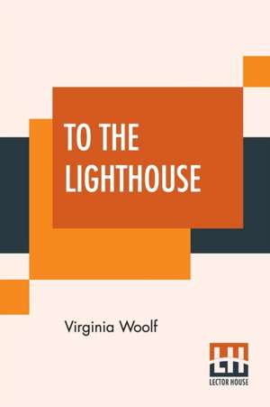 To The Lighthouse de Virginia Woolf