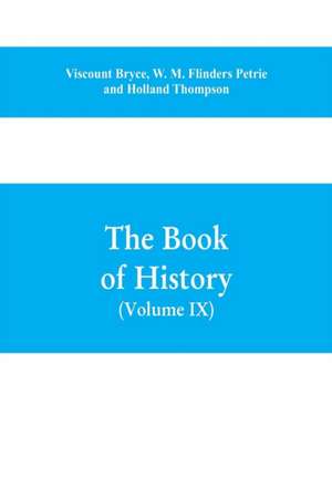 The book of history. A history of all nations from the earliest times to the present, with over 8,000 illustrations Volume IX) (Western Europe in the Middle Ages de Viscount Bryce