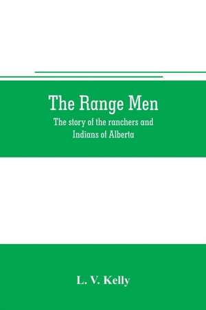 The range men de L. V. Kelly