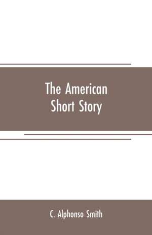 The American short story de C. Alphonso Smith