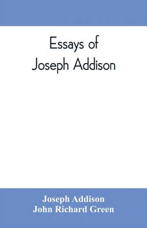 Essays of Joseph Addison de Joseph Addison