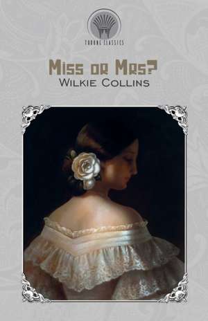 Miss or Mrs.? de Wilkie Collins