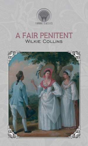 A Fair Penitent de Wilkie Collins