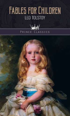Fables for Children de Leo Tolstoy