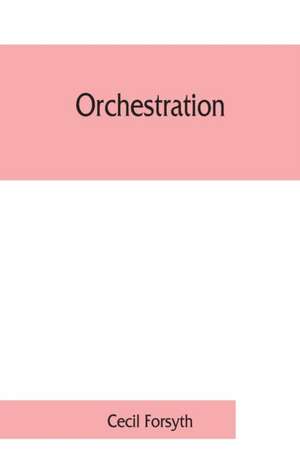 Orchestration de Cecil Forsyth