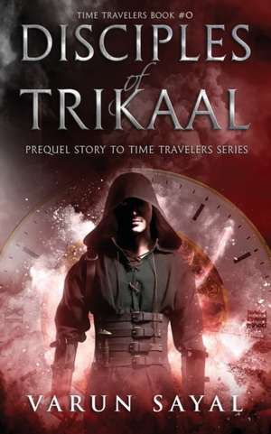 Disciples of Trikaal de Varun Sayal