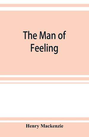 The man of feeling de Henry Mackenzie