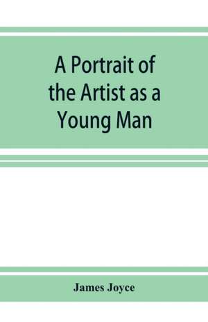 A Portrait of the Artist as a Young Man de James Joyce