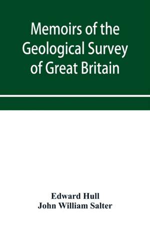 Memoirs of the Geological Survey of Great Britain and the Museum of Practical Geology. the Geology of the Country Around Oldham, Including Manchester and Its Suburbs. (Sheet 88 S.W., and the corresponding six-inch maps 88, 89, 96, 97, 104, 105, 111, 112; de Edward Hull