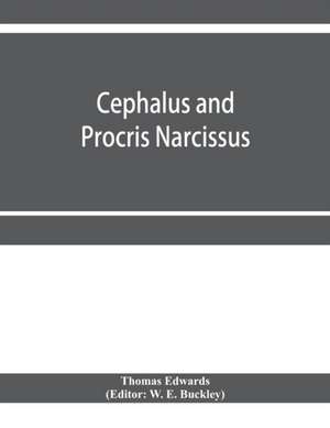 Cephalus and Procris. Narcissus de Thomas Edwards