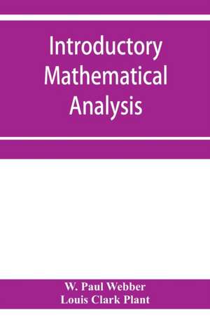 Introductory mathematical analysis de W. Paul Webber