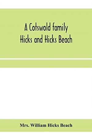 A Cotswold family de William Hicks Beach