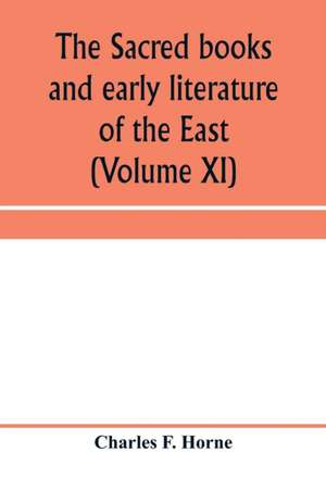 The Sacred books and early literature of the East de Charles F. Horne