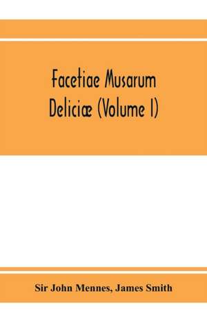 Facetiae. Musarum deliciæ de John Mennes