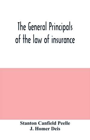 The general principals of the law of insurance de Stanton Canfield Peelle