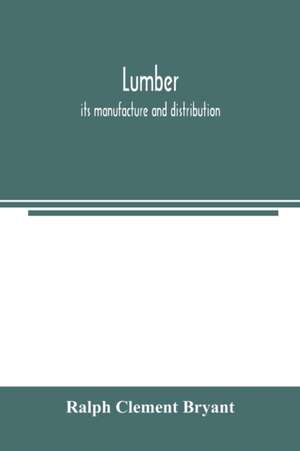 Lumber de Ralph Clement Bryant