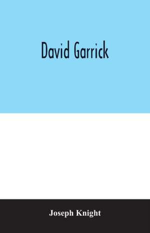 David Garrick de Joseph Knight