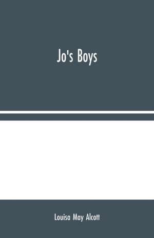 Jo's Boys de Louisa May Alcott