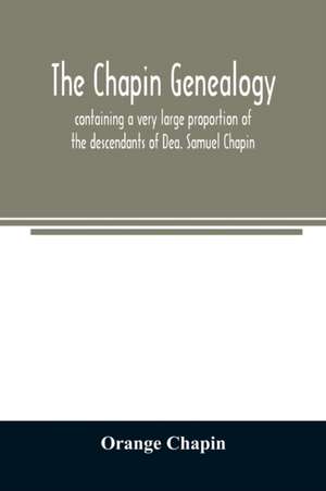 The Chapin genealogy de Orange Chapin