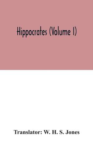 Hippocrates (Volume I)