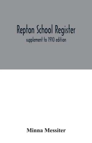 Repton School register de Minna Messiter