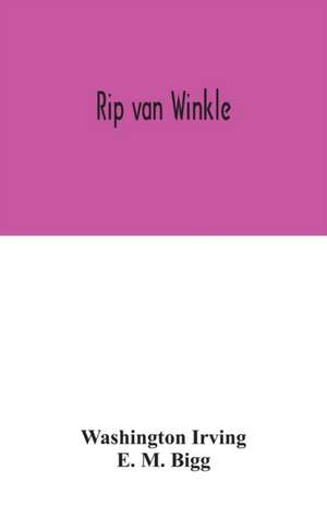 Rip van Winkle de Washington Irving