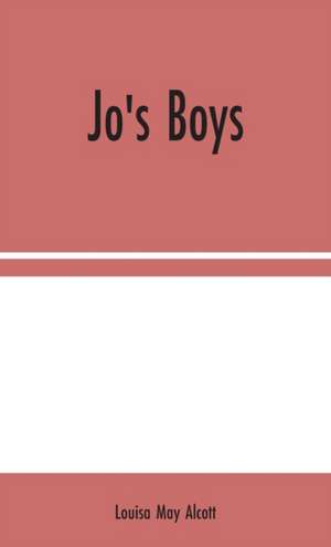 Jo's Boys de Louisa May Alcott