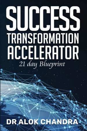 Success Transformation Accelerator de Alok Chandra