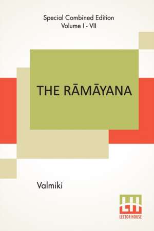 The R¿m¿yana (Complete) de Valmiki