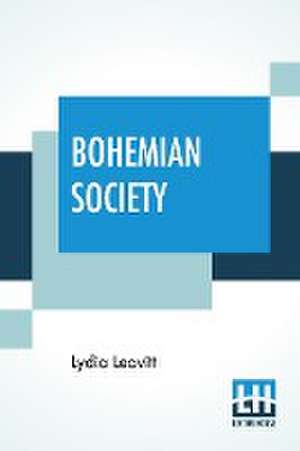 Bohemian Society de Lydia Leavitt