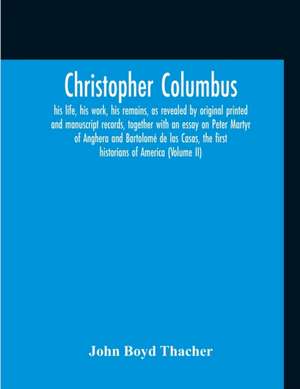 Christopher Columbus de John Boyd Thacher