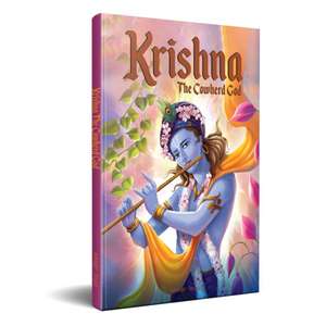 Krishna: The Cowherd God de Wonder House Books