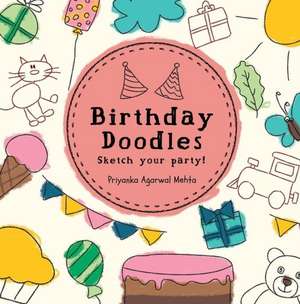 Birthday Doodles de Priyanka Agarwal Mehta