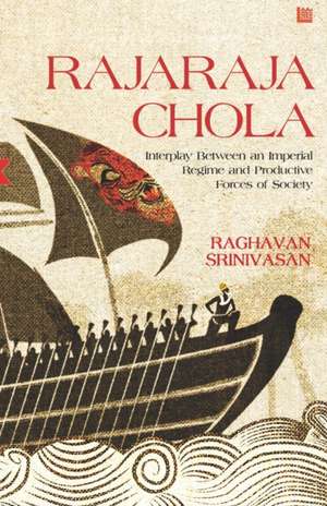 Rajaraja Chola de Raghavan Srinivasan
