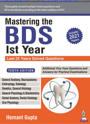 Mastering the BDS 1st Year: Last 25 Years Solved Questions de Hemant Gupta