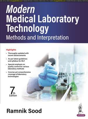 Modern Medical Laboratory Technology: Methods and Interpretation de Ramnik Sood