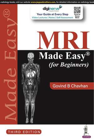 MRI Made Easy (for Beginners) de Govind B Chavhan