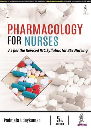 Pharmacology for Nurses de Padmaja Udaykumar