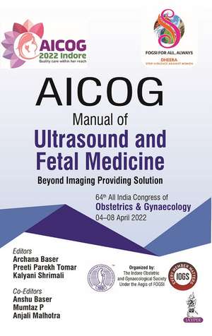 AICOG Manual of Ultrasound and Fetal Medicine de Archana Baser