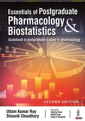 Essentials of Postgraduate Pharmacology & Biostatistics de Uttam Kumar Roy